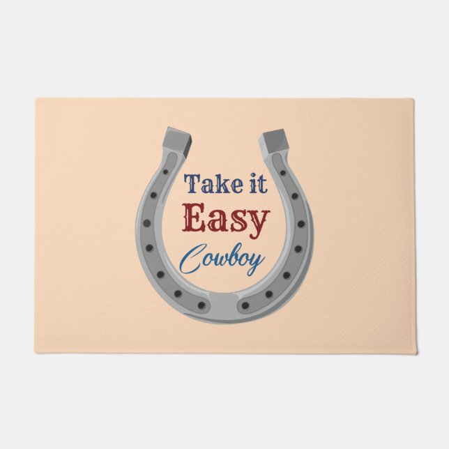 Take it easy Cowboy  Doormat (Front)
