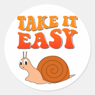 Take It Easy Cute Cartoon Snail Groovy Text Classic Round Sticker