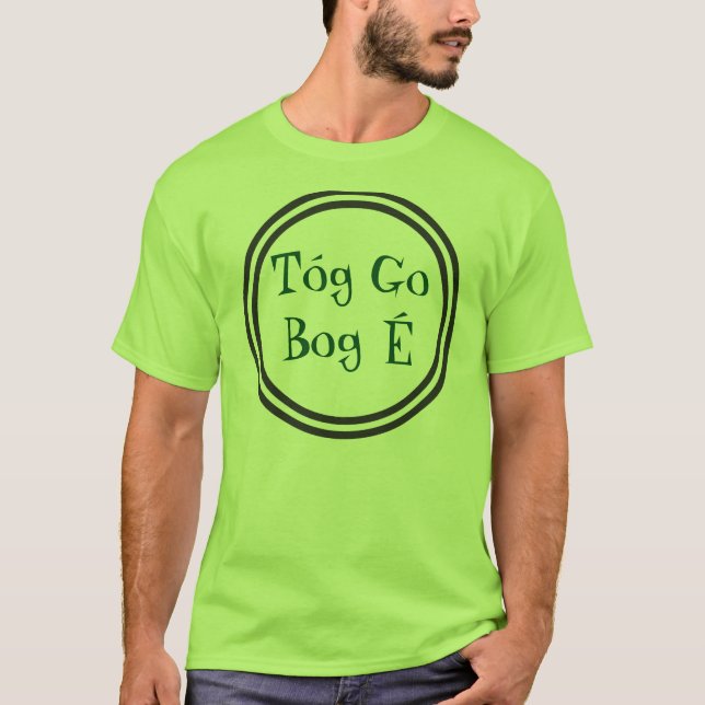 Take It Easy Irish T-shirt (Front)