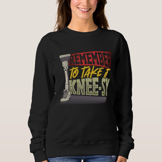 Take It Easy Leg Amputee Sweatshirt (Front)
