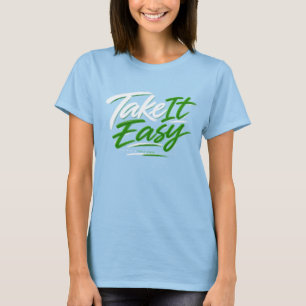 Take It Easy – Relaxed Minimal Streetwear Typograp T-Shirt