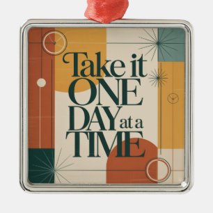 Take It One Day At A Time Metal Tree Decoration