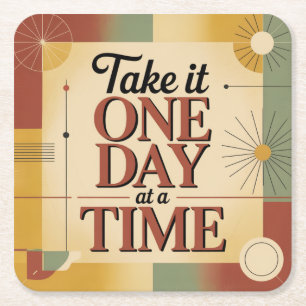 Take It One Day At A Time Square Paper Coaster