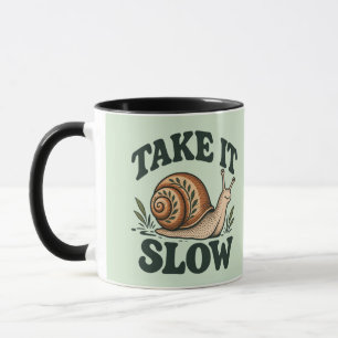 Take It Slow - Whimsical Woodland Snail Cute Mug