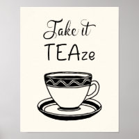 Take It TEAze Cute Teacup Quote Kitchen