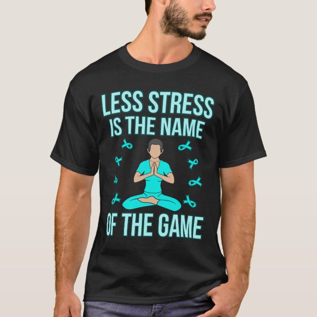 Take Less Stress Ptsd Awareness Ribbon Support Gra T-Shirt (Front)