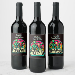 Take Me Already! UFO Adventures Wine Label