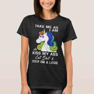 take me as I am unicorn t-shirts