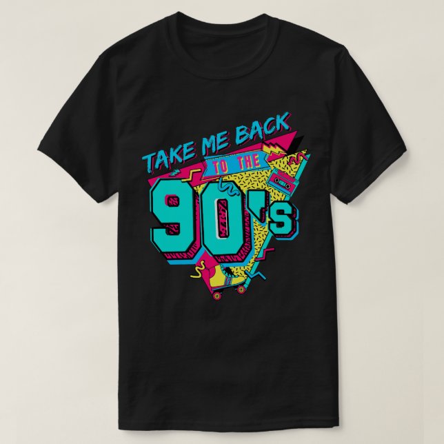 Take Me Back To The 90s Retro Old Funny Day Women T-Shirt (Design Front)
