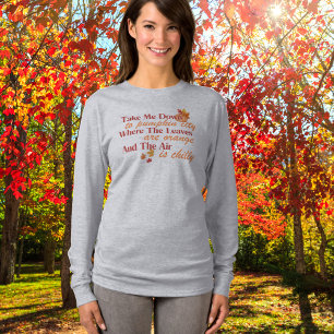 Take Me Down To Pumpkin City Long Sleeve T T-Shirt