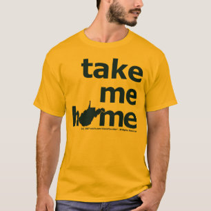 Take Me Home T-Shirt
