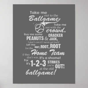 Take Me Out To The Ballgame - Grey Poster