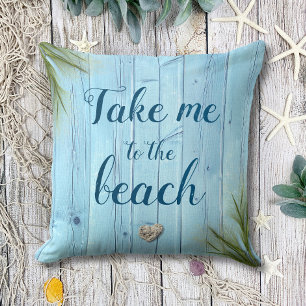 Take Me to Beach Light Blue Coastal Rustic Wood  Cushion