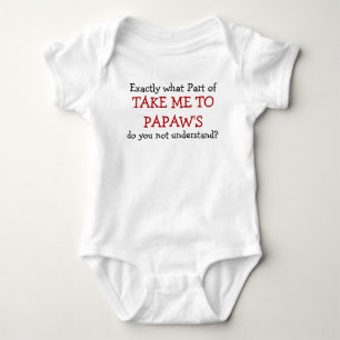Take Me To Papaw's Baby Infant Bodysuit