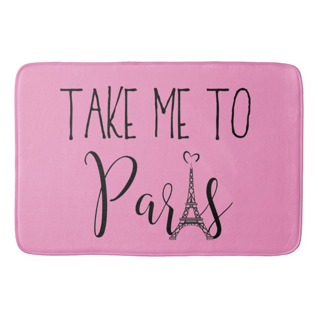 “Take Me To Paris" Bath Mat (Front)