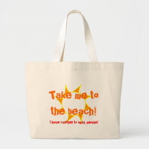 Take Me To The Beach! - Beach Bag
