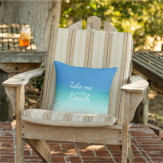"Take Me To The Beach" Modern Blue Ombre  Cushion