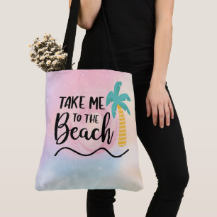 Take me to the Beach Tote Bag