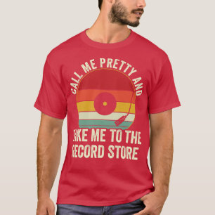 Take Me To The Record Store Funny Vinyl Collector  T-Shirt