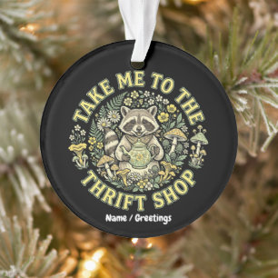 Take Me To The Thrift Shop Vintage Racoon Cottage Ornament