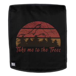 Take me to the trees pine forest backpack
