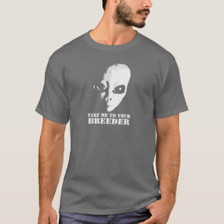 Take me to your Breeder Dark Apparel T-Shirt