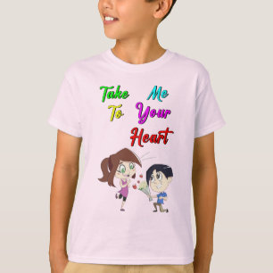 Take Me To Your Heart valentines T-Shirt