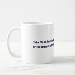 "Take Me to Your Leader" Alien Mug