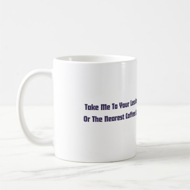 "Take Me to Your Leader" Alien Mug (Left)