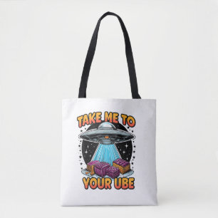 Take Me to Your Ube Tote Bag