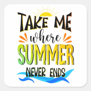 Take Me Where Summer Never Ends, Summer Lover Square Sticker