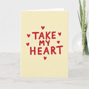 Take My Heart Simple Love Card