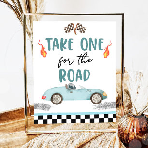 Take One For the Road Race Car Two Fast Birthday  Poster