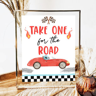 Take One For the Road Race Car Two Fast Birthday  Poster