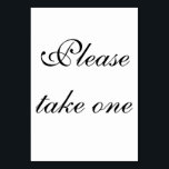 take one Thank you Table Card<br><div class="desc">Beautiful little card with "Please ,  take one" for your thank you gift on your wedding,  birthday party,  anniversary,  or other event.</div>