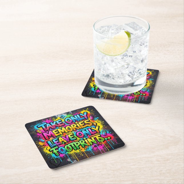Take Only Memories Leave Only Footprints Graffiti  Square Paper Coaster (Insitu)