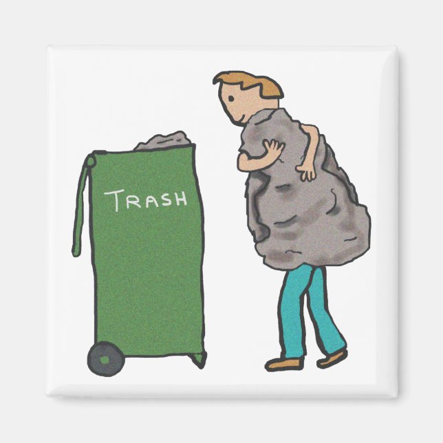 Take Out The Trash Magnet (Front)