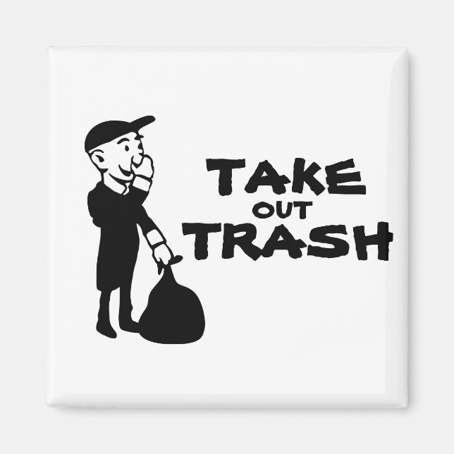 Take out trash magnet (Front)