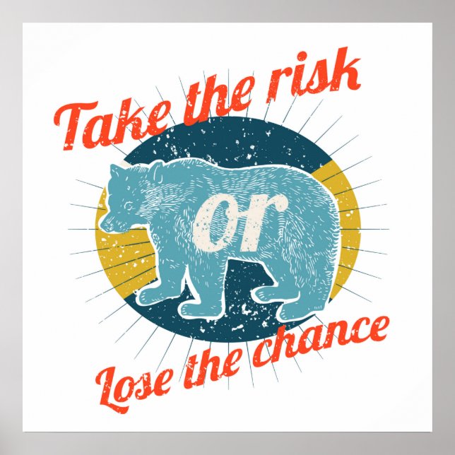 Take Risks Poster (Front)