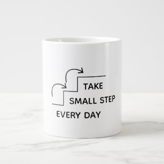 Take Small Steps Every Day – Minimalist Motivation Large Coffee Mug