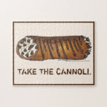 Take the Cannoli Chocolate Chip Italian Pastry Jigsaw Puzzle<br><div class="desc">Puzzle design features an original marker illustration of a delicious chocolate chip cannoli pastry,  with TAKE THE CANNOLI in a fun font.

This illustration is also available on other products. Don't see what you're looking for? Need help with customization? Contact Rebecca to have something designed just for you.</div>