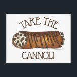 Take The Cannoli Italian Chocolate Chip Pastry Postcard<br><div class="desc">Design features an original marker illustration of a delicious chocolate chip cannoli pastry. An Italian food favourite! This Italian bakery foodie design is also available on other products. Don't see what you're looking for? Need help with customisation? Contact Rebecca to have something designed just for you.</div>