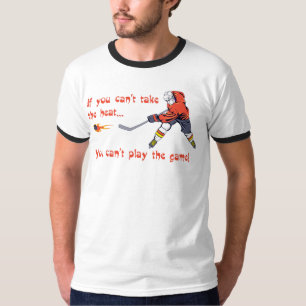 Take the Heat - Hockey T-Shirt