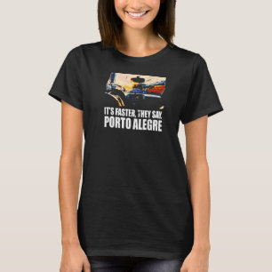 Take The Highway Porto Alegre Traffic Brazil Rush T-Shirt