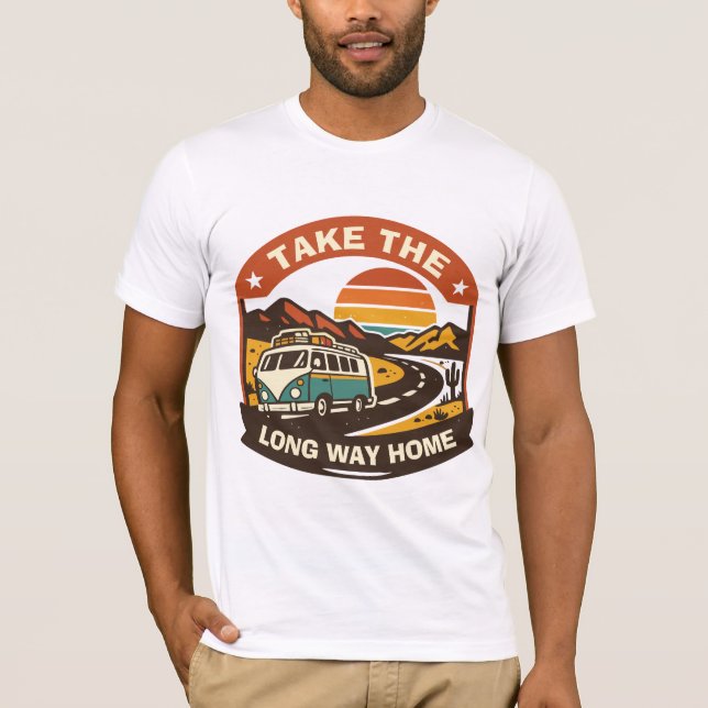 Take The Long Way Home T-Shirt (Front)