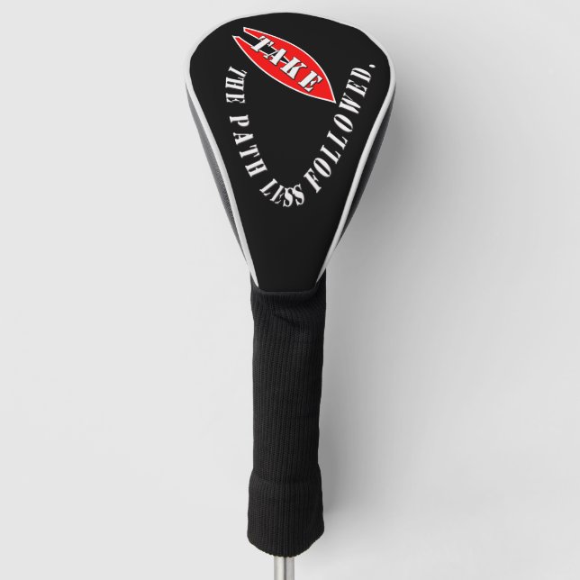 Take the path less followed  golf head cover (Front)