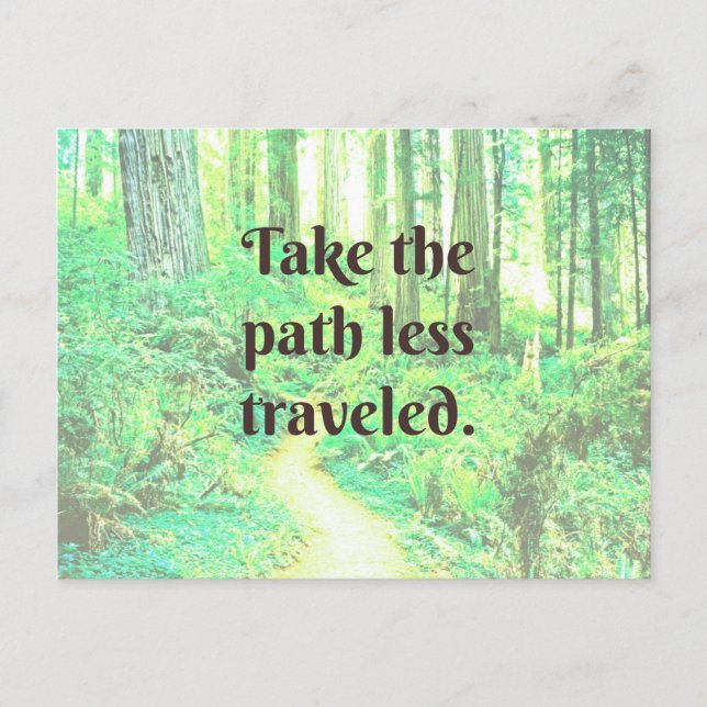 Take the path less travelled postcard (Front)