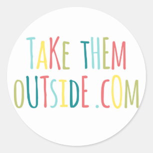 Take Them Outside Sticker