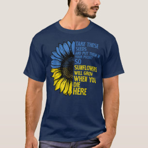 Take These Seeds and Put Them in Your Pockets Sunf T-Shirt
