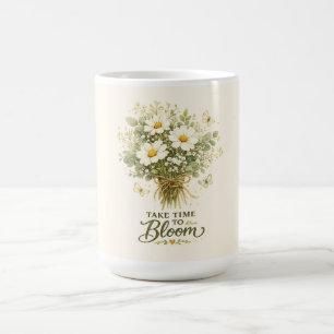 Take Time to Bloom    Bouquet Design Coffee Mug